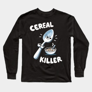 Cereal Killer Bowl Long Sleeve T-Shirt